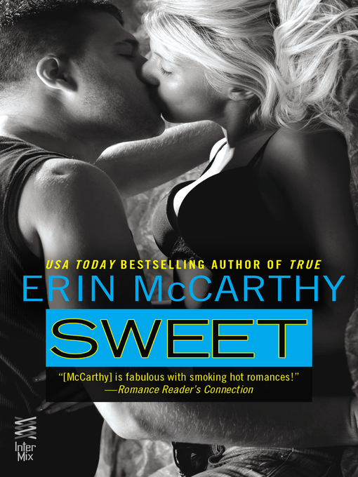 Title details for Sweet by Erin McCarthy - Available